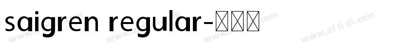 saigren regular字体转换